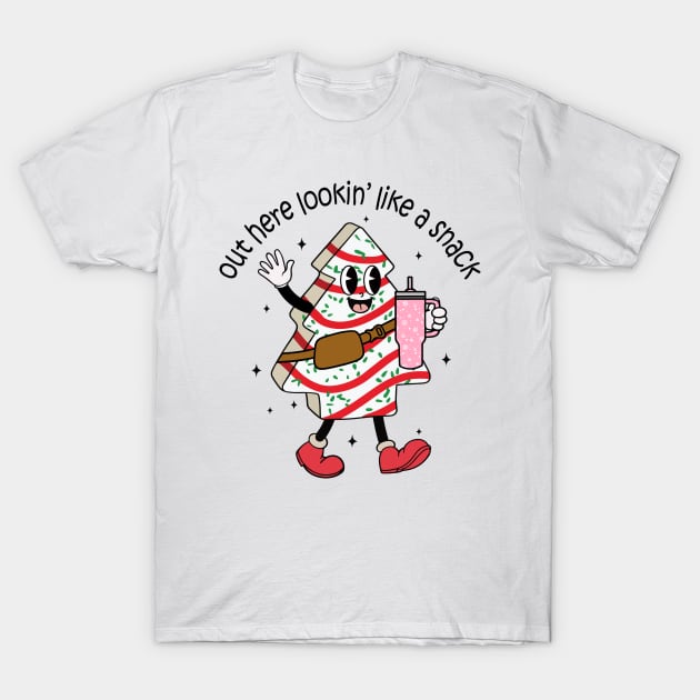 Out Here Lookin' Like a Christmas Snack T-Shirt by ThriceCursedPod